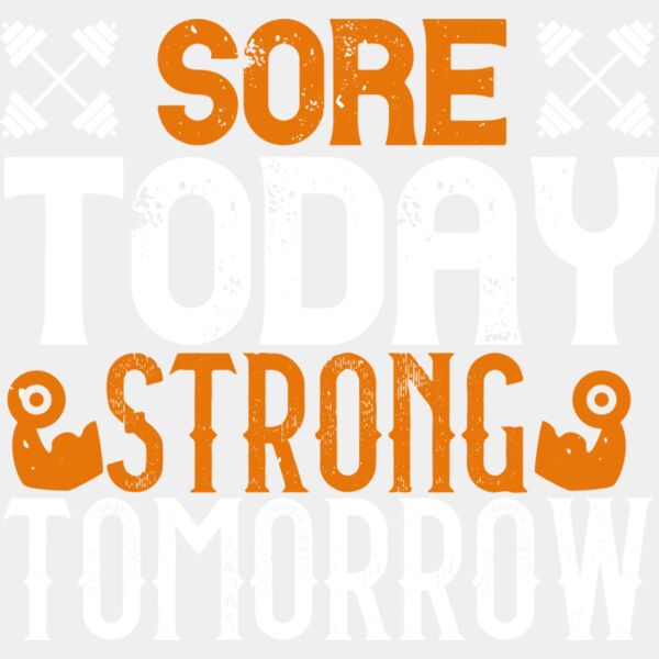 Sore Today  Strong Tomorrow Thumbnail