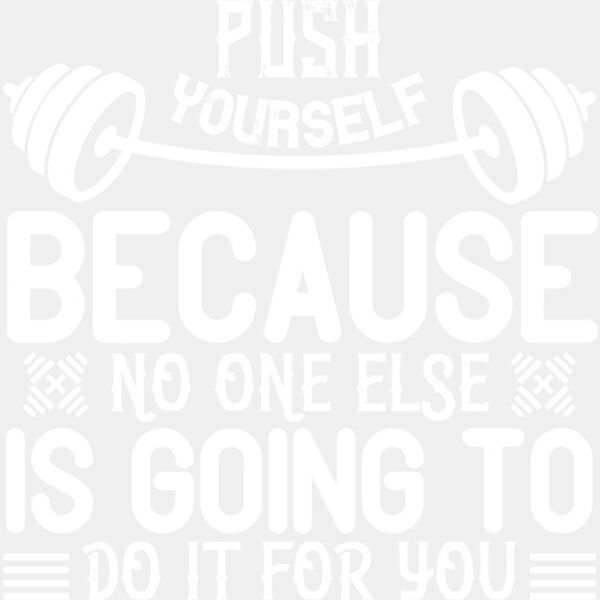 Push yourself because no one else is going to do it for you Thumbnail
