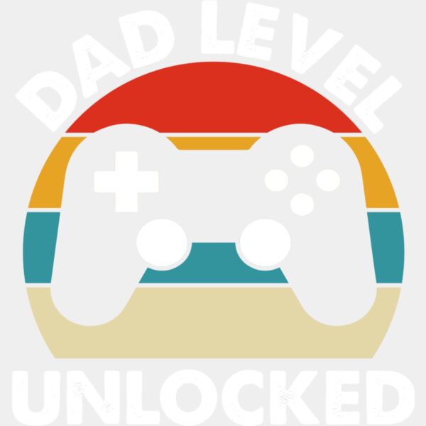 Dad level unlocked Thumbnail
