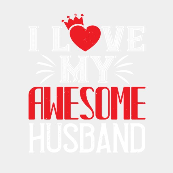 i love my awesome husband 01 Thumbnail