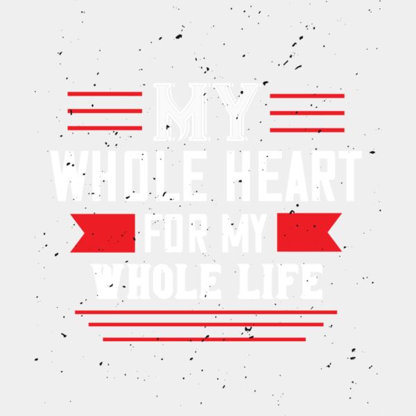 my whole heart for my whole life 01 Thumbnail